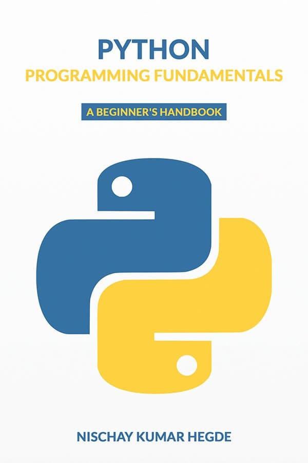 Cover of Python Programming Fundamentals – A Beginner's Handbook